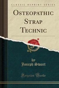 Front cover_Osteopathic Strap Technic (Classic Reprint)