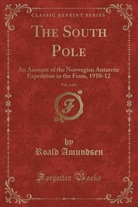 Couverture_The South Pole, Vol. 1 of 2