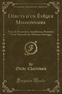 Front cover_Débuts d'un Évêque Missionnaire