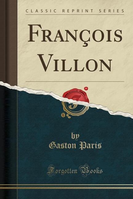 Front cover_François Villon (Classic Reprint)