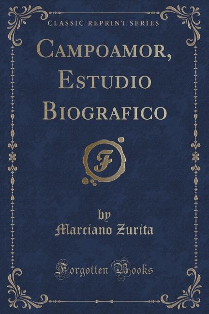 Couverture_Campoamor, Estudio Biografico (Classic Reprint)