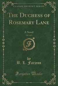 Couverture_The Duchess of Rosemary Lane, Vol. 1 of 3