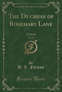 Couverture_The Duchess of Rosemary Lane, Vol. 1 of 3