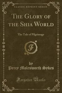 Front cover_The Glory of the Shia World