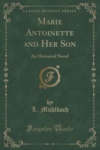 Couverture_Marie Antoinette and Her Son