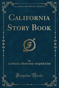 Couverture_California Story Book (Classic Reprint)