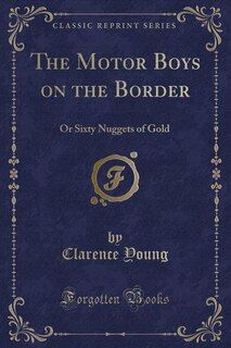 Couverture_The Motor Boys on the Border