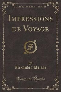 Front cover_Impressions de Voyage (Classic Reprint)