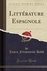 Front cover_Littérature Espagnole (Classic Reprint)
