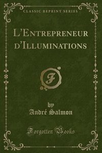 Front cover_L'Entrepreneur d'Illuminations (Classic Reprint)