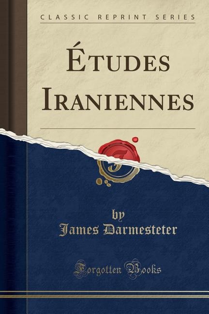 Front cover_Études Iraniennes (Classic Reprint)