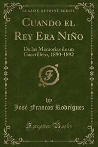 Front cover_Cuando el Rey Era Niño