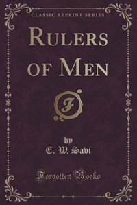 Couverture_Rulers of Men (Classic Reprint)