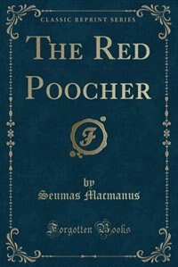 Couverture_The Red Poocher (Classic Reprint)