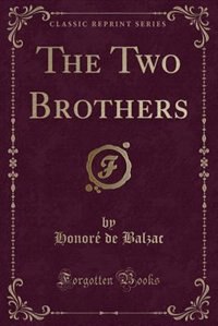 Couverture_The Two Brothers (Classic Reprint)
