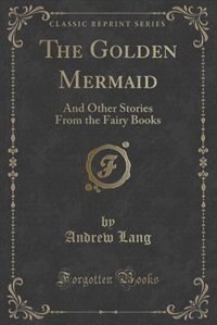 Front cover_The Golden Mermaid