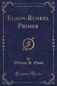 Front cover_Elson-Runkel Primer (Classic Reprint)