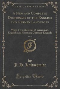 Front cover_A New and Complete Dictionary of the English and German Languages, Vol. 2
