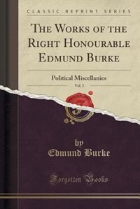 Front cover_The Works of the Right Honourable Edmund Burke, Vol. 3