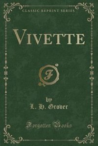 Vivette (Classic Reprint)