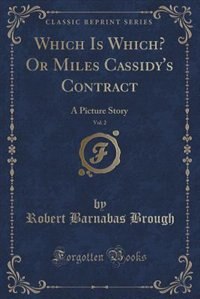 Front cover_Which Is Which? Or Miles Cassidy's Contract, Vol. 2