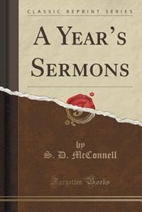 Front cover_A Year's Sermons (Classic Reprint)