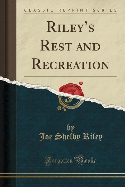 Front cover_Riley's Rest and Recreation (Classic Reprint)