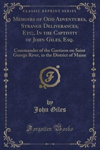 Couverture_Memoirs of Odd Adventures, Strange Deliverances, Etc;, In the Captivity of John Giles, Esq.