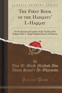 Front cover_The First Book of the Hadiqatu' L-Haqiqat