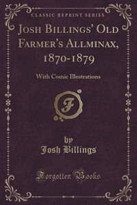 Couverture_Josh Billings' Old Farmer's Allminax, 1870-1879