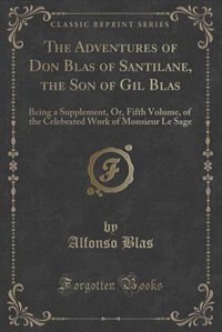 Front cover_The Adventures of Don Blas of Santilane, the Son of Gil Blas