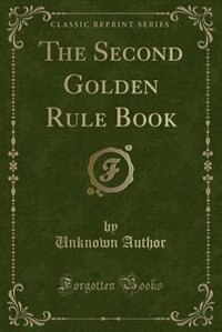 Couverture_The Second Golden Rule Book (Classic Reprint)