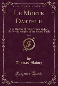 Front cover_Le Morte Darthur, Vol. 2