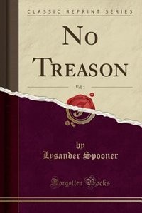 Front cover_No Treason, Vol. 1 (Classic Reprint)