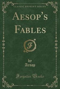 Couverture_Aesop's Fables (Classic Reprint)