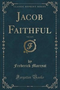 Front cover_Jacob Faithful, Vol. 2 of 3 (Classic Reprint)