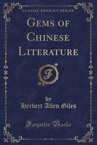 Couverture_Gems of Chinese Literature (Classic Reprint)