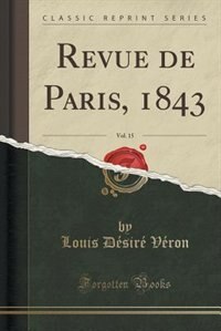 Couverture_Revue de Paris, 1843, Vol. 15 (Classic Reprint)