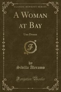 Front cover_A Woman at Bay