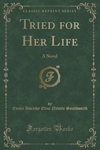 Front cover_Tried for Her Life
