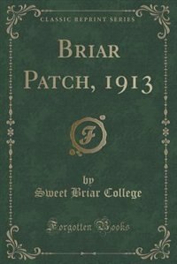 Couverture_Briar Patch, 1913 (Classic Reprint)