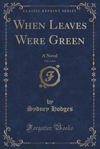 Couverture_When Leaves Were Green, Vol. 3 of 3