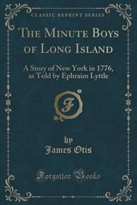Front cover_The Minute Boys of Long Island