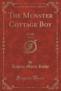 Front cover_The Munster Cottage Boy, Vol. 4 of 4