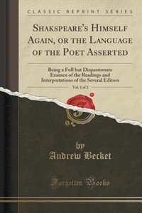 Front cover_Shakspeare's Himself Again, or the Language of the Poet Asserted, Vol. 1 of 2