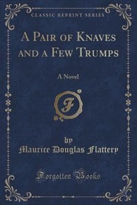 Front cover_A Pair of Knaves and a Few Trumps