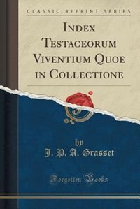 Front cover_Index Testaceorum Viventium Quoe in Collectione (Classic Reprint)