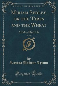 Couverture_Miriam Sedley, or the Tares and the Wheat, Vol. 3 of 3