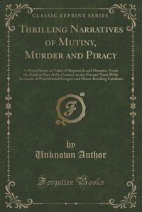 Couverture_Thrilling Narratives of Mutiny, Murder and Piracy