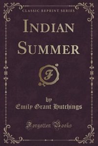 Front cover_Indian Summer (Classic Reprint)